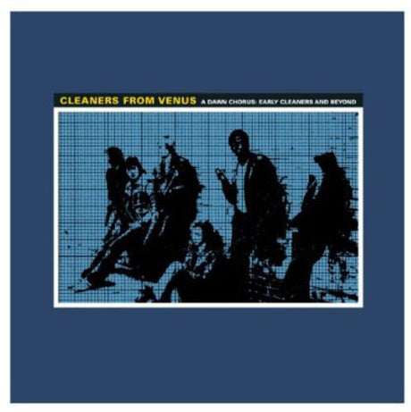 the album cover for Cleaners From Venus - Dawn Chorus
