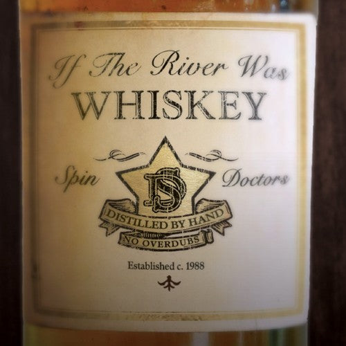 Spin Doctors - If the River Was Whiskey [CD]