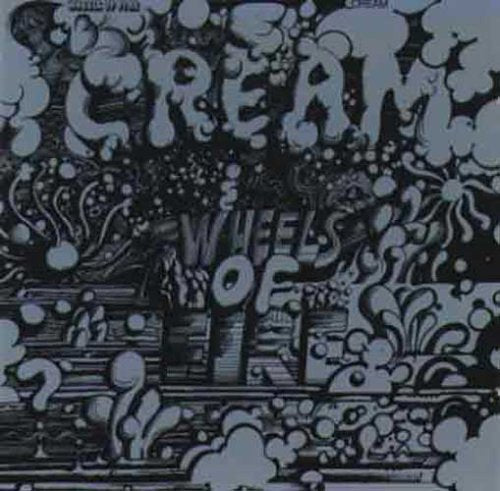 Cream - Wheels Of Fire (remastered) [2 CD]