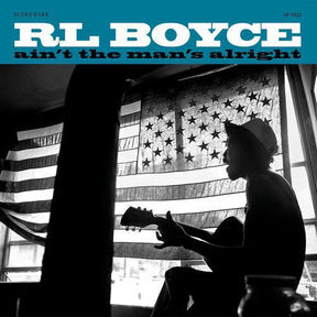 the album cover for R Boyce L - Ain't the Man's Alright