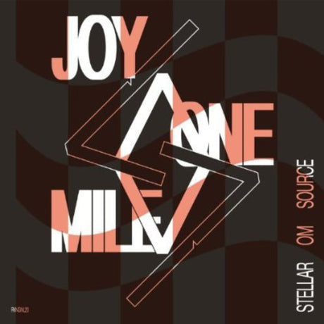 the album cover for Stellar Om Source - Joy One Mile [Download Included]