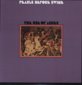 the album cover for Pearls Before Swine - The Use Of Ashes