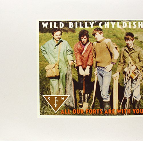 the album cover for Wild Billy Childish & CTMF - All Our Forts Are with You