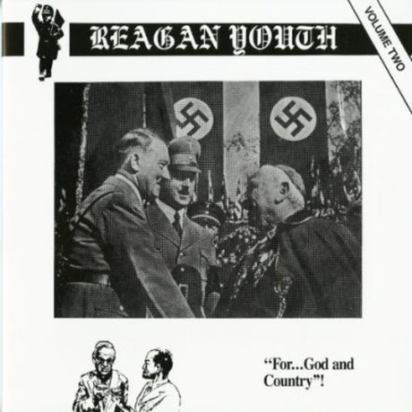 the album cover for Reagan Youth - Volume 2