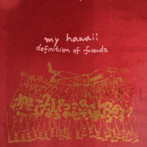 the album cover for My Hawaii - Definition of Friends
