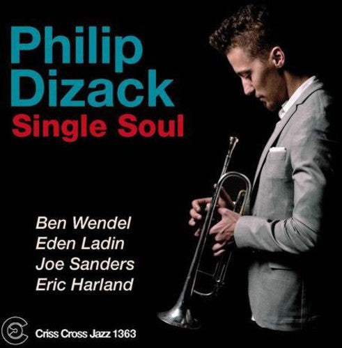 Philip Dizack - Single Soul [CD]
