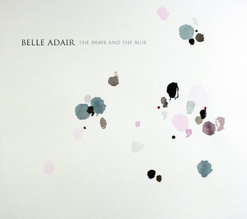 the album cover for Belle Adair - Brave & The Blue [Vinyl]