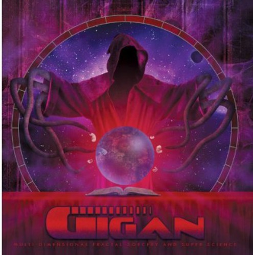 Gigan - Multi-Dimensional Fractal-Sorcery & Super Science [CD]