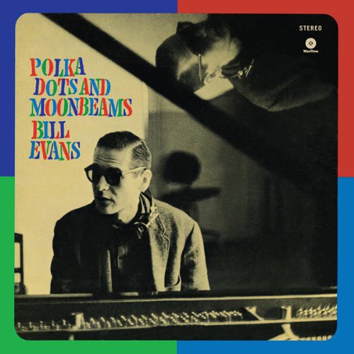 the album cover for Bill Evans - Polka Dots & Moonbeams [Import]