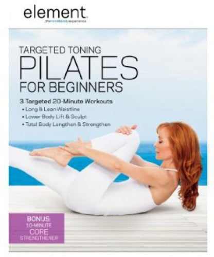 Element: Targeted Toning Pilates For Beginners - Element: Targeted Toning Pilates For Beginners - DVD