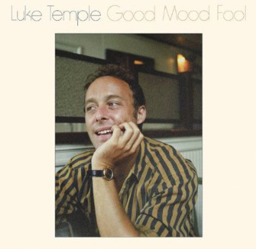 the album cover for Luke Temple - Good Mood Fool [Vinyl]
