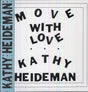 the album cover for Kathy Heideman - Move With Love