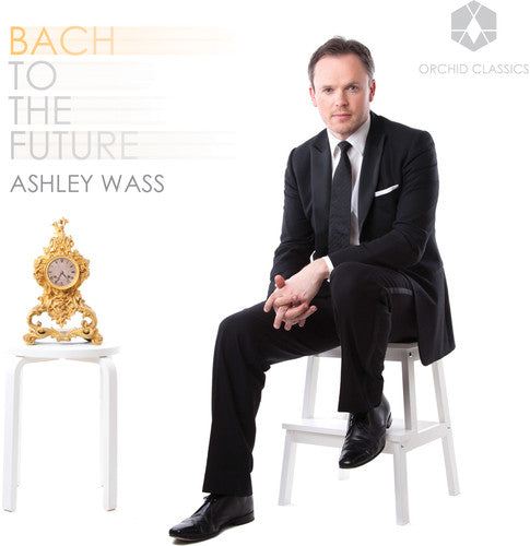 Bach to the Future [CD]