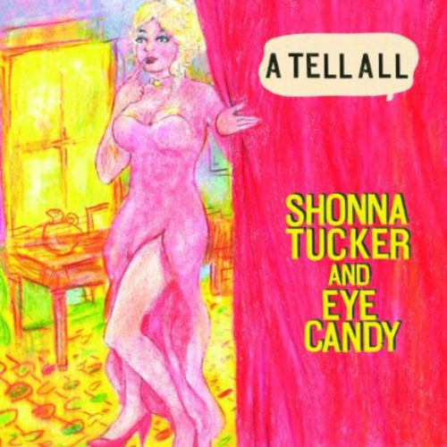 Tucker,shonna - Tell All - Music CD
