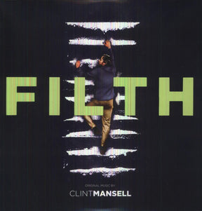 the album cover for Clint Mansell - Filth: Original Music From The Motion Picture [Import]