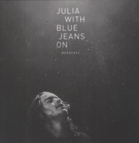 the album cover for Moonface - Julia With Blue Jeans On [Vinyl]