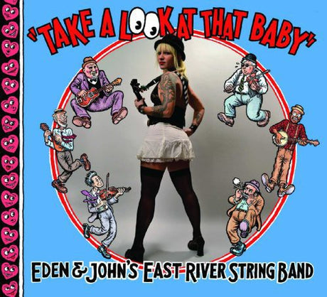 the album cover for East River String Band - Take a Look at That Baby