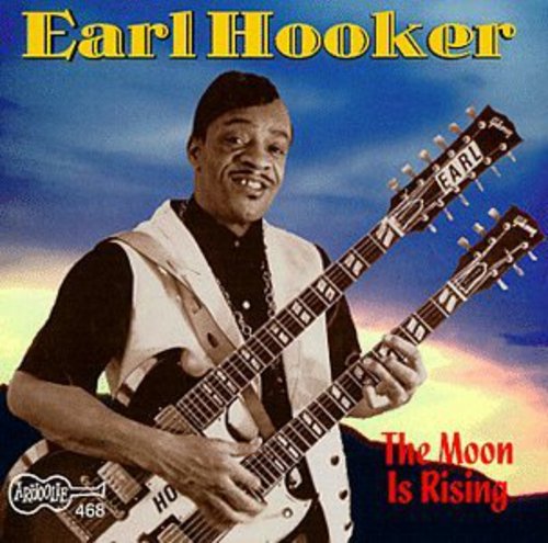Earl Hooker - Moon Is Rising [CD]