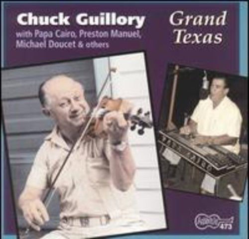 Chuck Guillory - Grand Texas [CD]