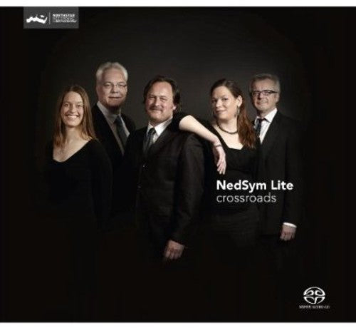 Nedsym Lite - Crossroads - Super Audio CD