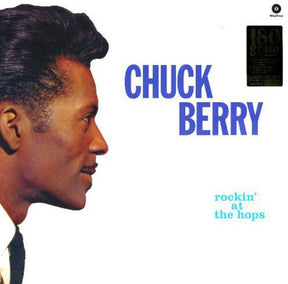 the album cover for Chuck Berry - Rockin' At The Hops [Import]