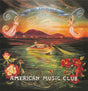 the album cover for American Music Club - San Francisco