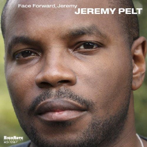 Pelt,jeremy - Face Forward Jeremy - Music CD