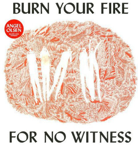 Burn Your Fire for No Witness (Vinyl)