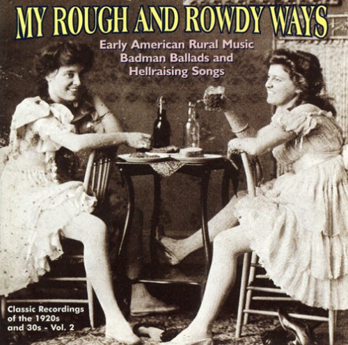 My Rough & Rowdy Ways - My Rough & Rowdy Ways 2 / Various [CD]
