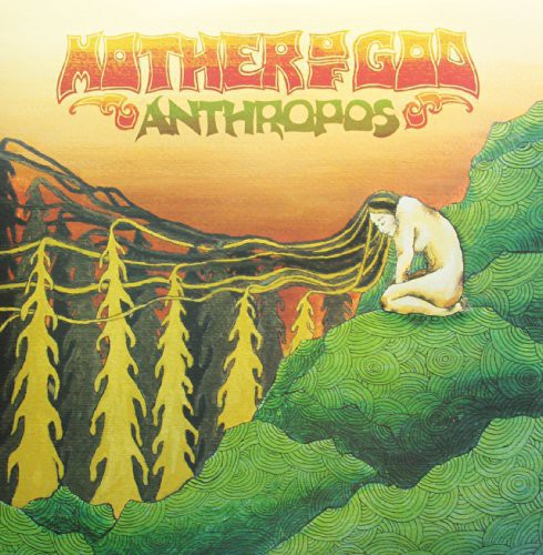 the album cover for Mother Of God - Anthropos [Colored Vinyl] [180 Gram]