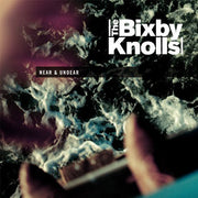 the album cover for Bixby Knolls - Near & Undear