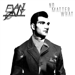 the album cover for Evan Only - No Matter What