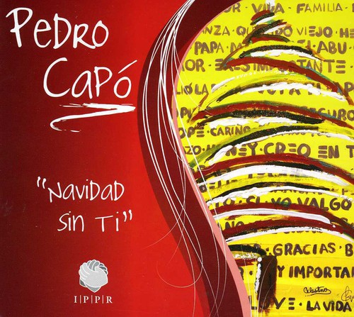 Capo,pedro - Navidad Sin Ti - Music CD Single