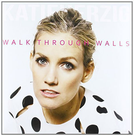 the album cover for Katie Herzig - Walk Through Walls