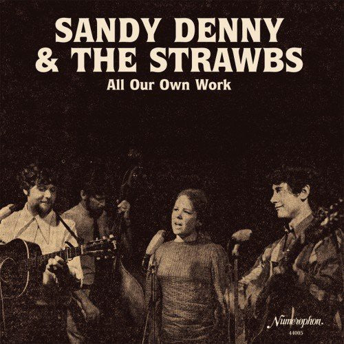 the album cover for Sandy Denny & The Strawbs - All Our Own Work