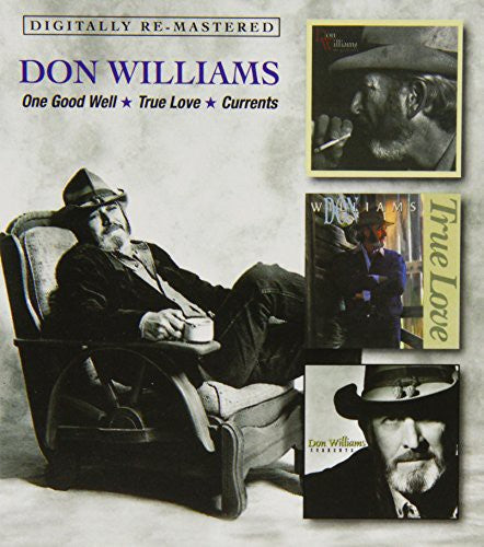 Don Williams - One Good Well/True Love/Currents [CD]
