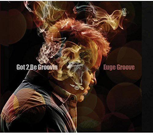 Got 2 Be Groovin (CD)