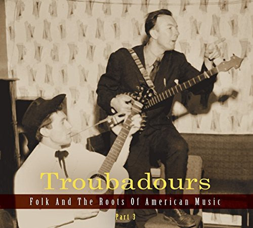 Troubadours Part 3 / Various - Troubadours Part 3 / Various - Music CD