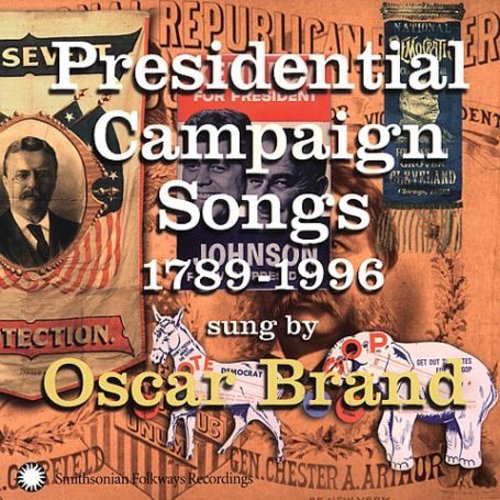 Brand,oscar - Presidential Campaing Songs: 1789-96 - Music CD