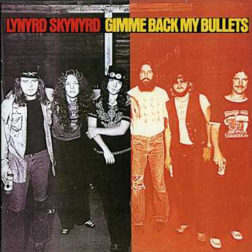 Lynyrd Skynyrd - Gimme Back My Bullets [CD]