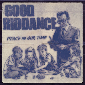 the album cover for Good Riddance - Peace In Our Time [Vinyl]