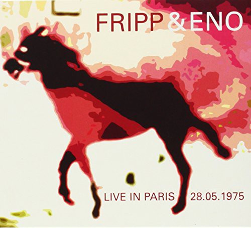 Robert Fripp & Brian Eno - Live in Paris May 28, 1975 [CD]