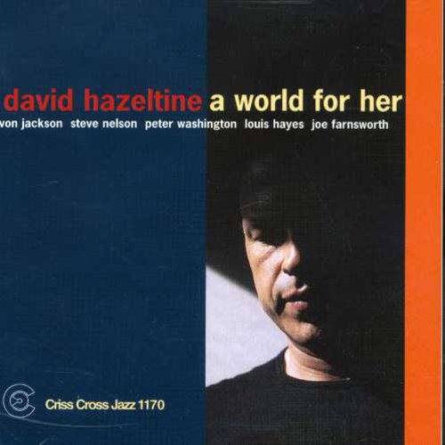 David Hazeltine - A World For Her [CD]