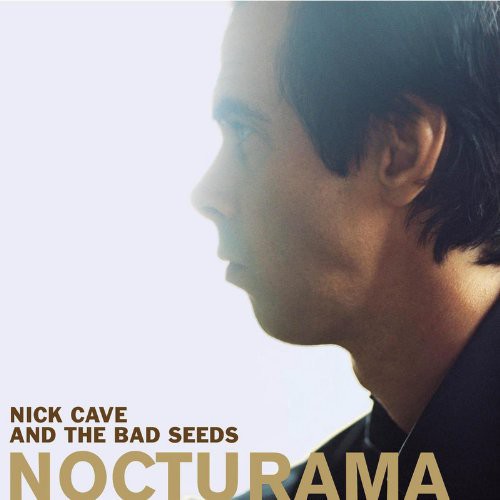 the album cover for Nick Cave & The Bad Seeds - Nocturama [Import Vinyl]