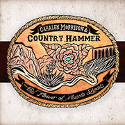the album cover for Cahalen Morrison & Country Hammer - Flower of Muscle Shoals