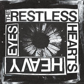 the album cover for Restless Hearts - Heavy Eyes