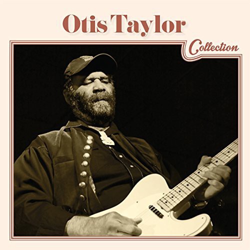 Otis Taylor - Otis Taylor Collection [CD]