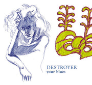 the album cover for Destroyer - Your Blues [Vinyl]