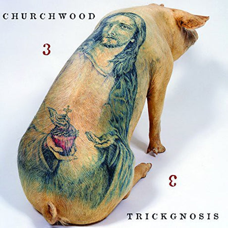the album cover for Churchwood - 3: Trickgnosis