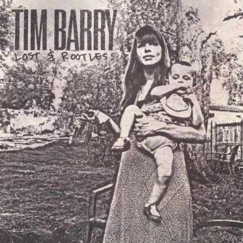 the album cover for Tim Barry - Lost & Rootless